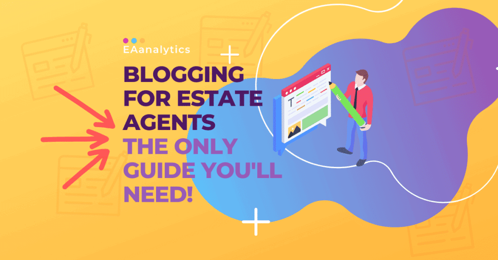 Blogging for estate agents