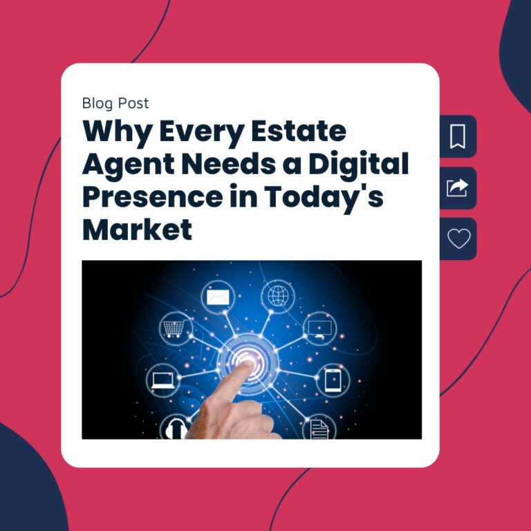 Digital Presence For Estate Agents