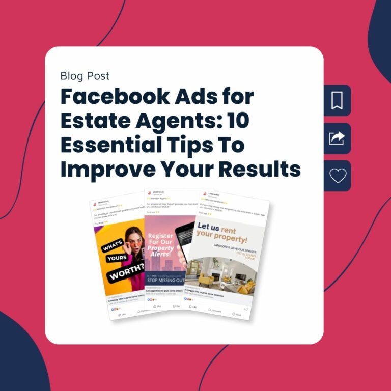 Facebook Ads for Estate Agents 10 Essential Tips